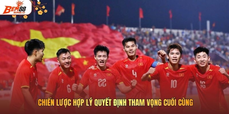 U23 Việt Nam Và Cơ Hội Cạnh Tranh Chức Vô Địch Đang Rộng Mở Chiến lược hợp lý quyết định tham vọng cuối cùng