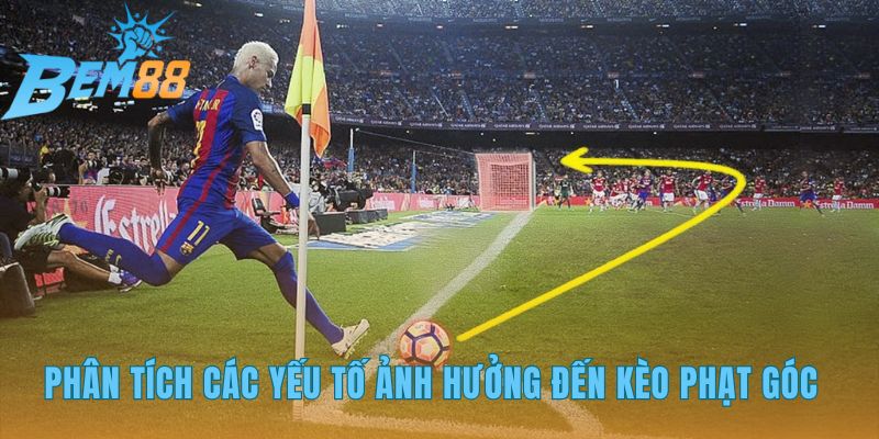 Phong độ thi đấu của đội bóng và đặc điểm giải đấu ảnh hưởng đến số góc